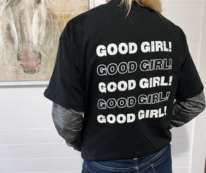 T-Shirt - Good Girl!